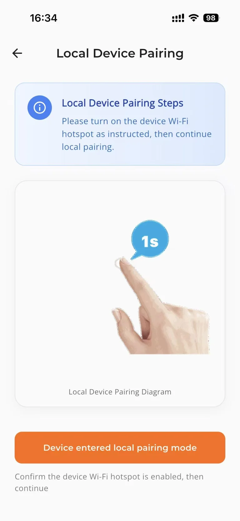 5. Hold the frame button for 1 second to enable its Wi-Fi hotspot, then tap Device entered local pairing mode